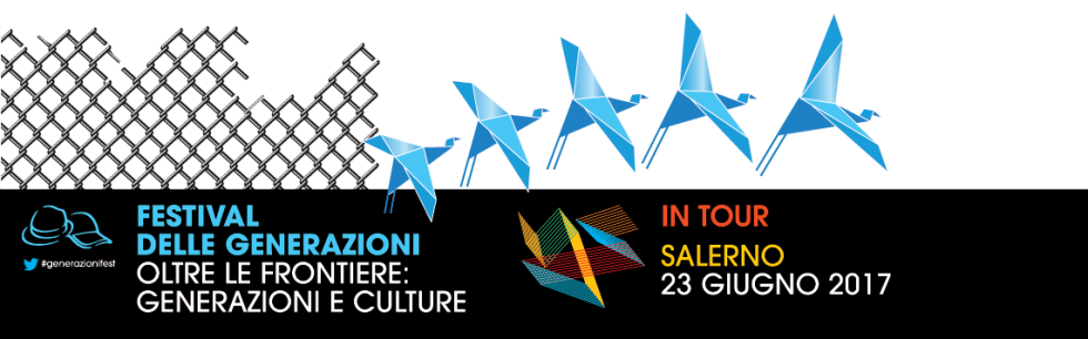 Festival delle Generazioni in Tour, seconda tappa il 23 giugno a Salerno