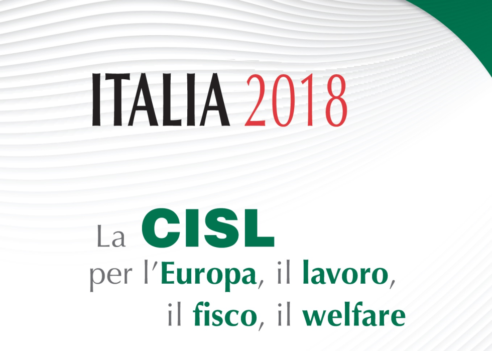 ITALIA 2018: le proposte della Cisl per il Governo 
