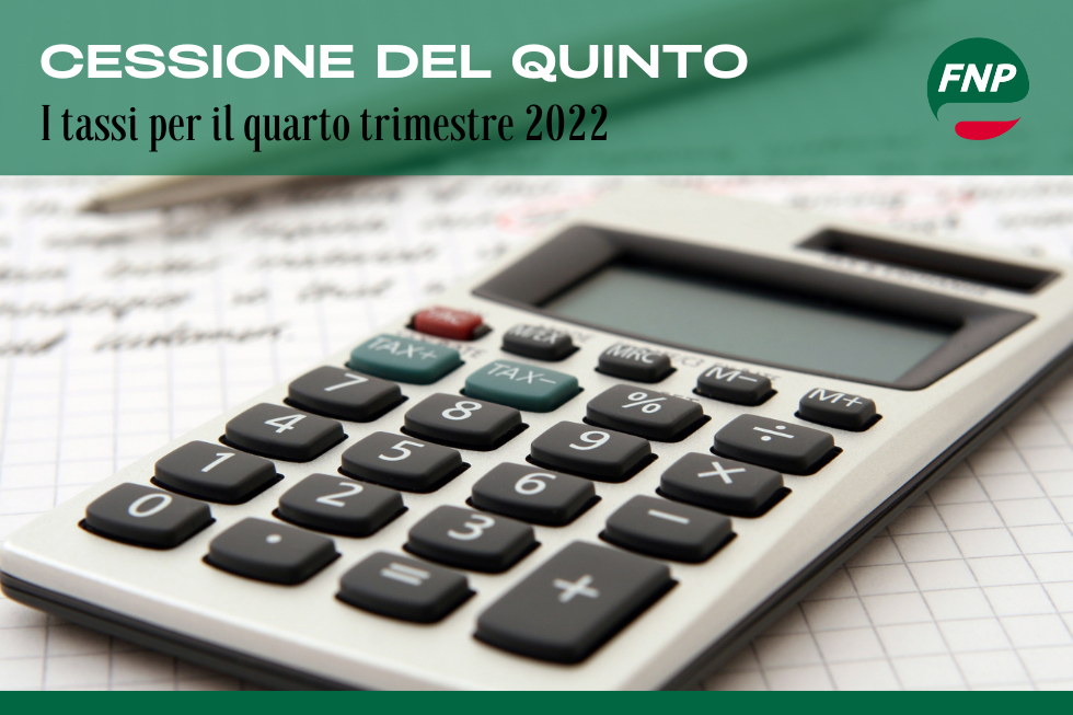 Cessione del quinto: cambiano i tassi per il quarto trimestre 2022