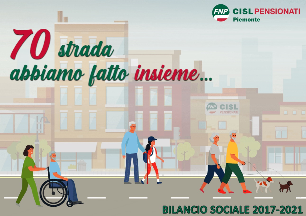 Pubblicato il primo Bilancio Sociale Fnp Cisl Piemonte “70 strada abbiamo fatto insieme”