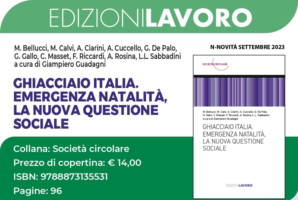 Ghiacciaio Italia. Emergenza natalità, la nuova questione sociale