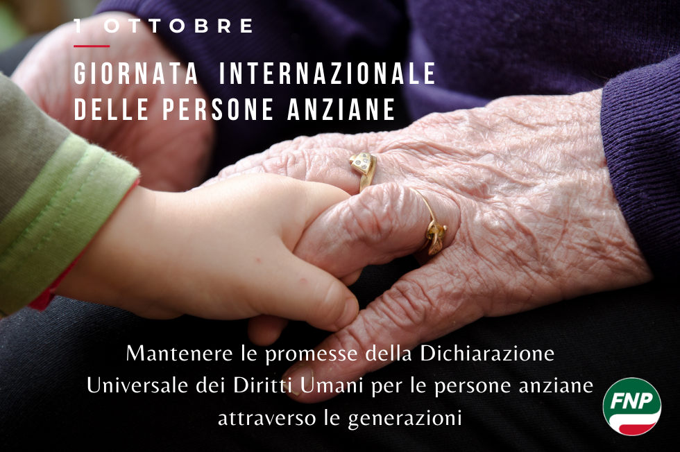 1 ottobre, Giornata Internazionale delle Persone Anziane. Mantenere le promesse